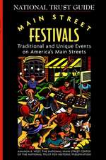 Main Street Festivals – Traditional & Unique Events on America′s Main Streets