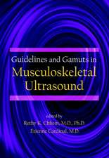 Guidelines and Gamuts in Musculoskeletal Ultrasoun