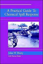 A Practical Guide to Chemical Spill Response