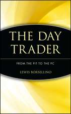 The Day Trader: From the Pit to the PC