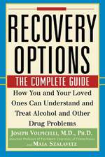 Recovery Options: The Complete Guide