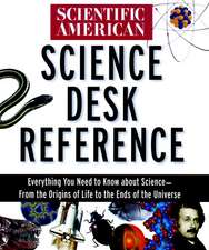 Scientific American Science Desk Reference