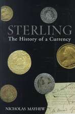 Sterling: The History of a Currency