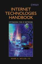 Internet Technologies Handbook – Optimizing the IP Network