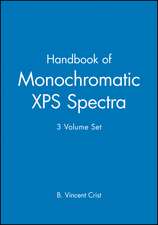 Hdbk of Monochromatic XPS Spectra 3V Set