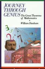 Journey Through Genius – The Great Theorems of Mathematics