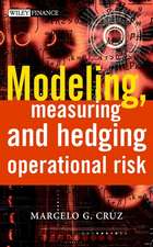 Modeling, Measuring & Hedging Operational Risk