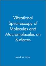 Vibrational Spectroscopy of Molecules and Macromolecules on Surfaces