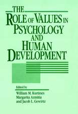 The Role of Values in Psychology & Human Development