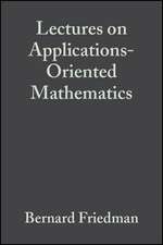 Lectures Applications-Oriented Math