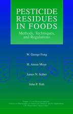 Pesticide Residues in Foods – Methods, Techniques & Regulations