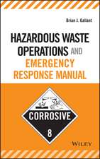 Hazardous Waste Operations and Emergency Response Manual