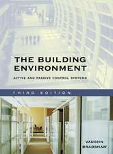 The Building Environment – Active and Passive Control Systems 3e