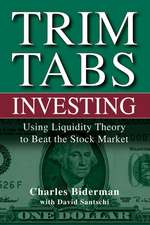 TrimTabs Investing – Using Liquidity Theory To Beat the Stock Market