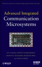 Advanced Integrated Communication Microsystems