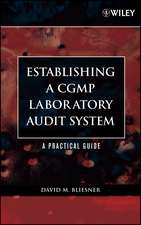 Establishing a CGMP Laboratory Audit System – A Practical Guide +CD