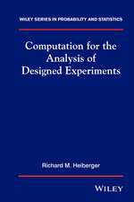 Computation Analysis Designed Experiment