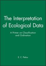 Interpretation of Ecological Data: Primer on Class Classification & Ordination