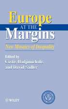 Europe at the Margins – New Mosaics of Inequality