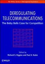 Deregulating Telecommunications