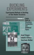 Buckling Experiments – Experimental Methods in Buckling of Thin–Walled Structures V 2