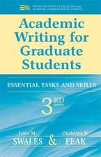 Academic Writing for Graduate Students, 3rd Edition: Essential Tasks and Skills