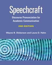 Speechcraft: Discourse Pronunciation for Academic Communication
