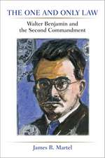 The One and Only Law: Walter Benjamin and the Second Commandment