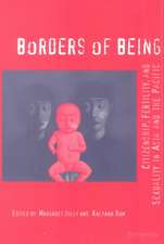 Borders of Being: Citizenship, Fertility, and Sexuality in Asia and the Pacific