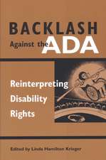 Backlash Against the ADA: Reinterpreting Disability Rights