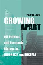 Growing Apart: Oil, Politics, and Economic Change in Indonesia and Nigeria