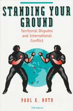 Standing Your Ground: Territorial Disputes and International Conflict