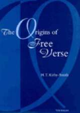 The Origins of Free Verse