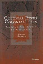 Colonial Power, Colonial Texts