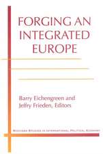 Forging an Integrated Europe