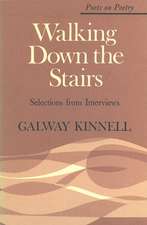 Walking Down the Stairs: Selections from Interviews