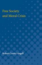 Free Society and Moral Crisis