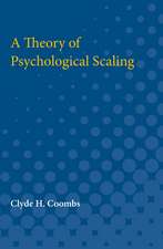 A Theory of Psychological Scaling