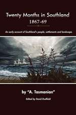 Twenty Months in Southland 1867-69