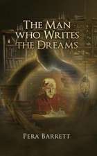 The Man Who Writes the Dreams