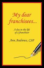 My Dear Franchisees