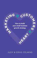 Marketing = Customers + Heart