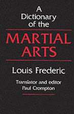 Dictionary of the Martial Arts