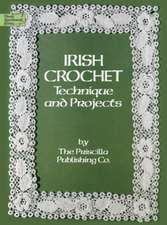 Irish Crochet: Technique and Projects