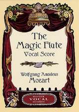 The Magic Flute Vocal Score