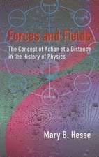 Forces and Fields: The Concept of Action at a Distance in the History of Physics