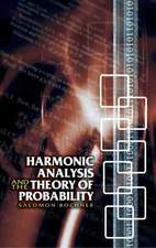 Harmonic Analysis and the Theory of Probability