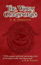 Eddison, E: Worm Ouroboros