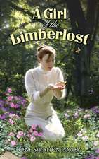 A Girl of the Limberlost