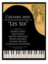 Caramel Mou and Other Great Piano Works of 